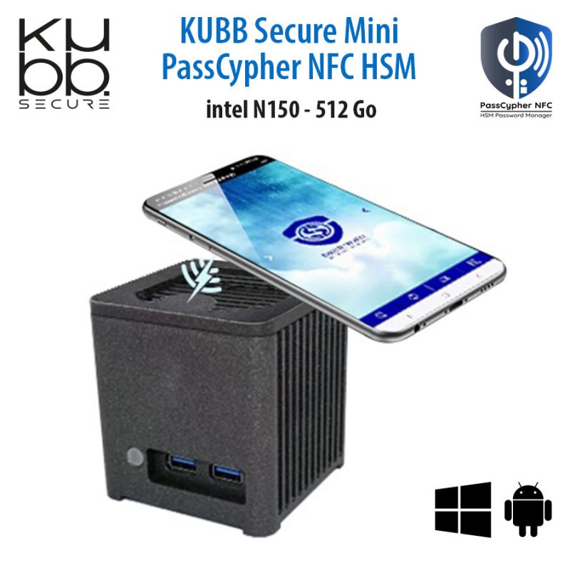 Mini PC sécurisé KUBB Secure Mini avec module NFC HSM PassCypher et Android NFC