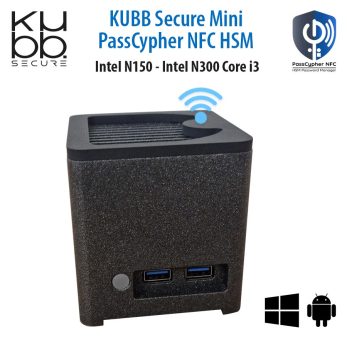 KUBB Secure Mini NFC HSM Fanless – modèle N150 et N300